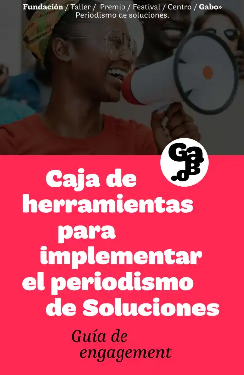 Caja de herramientas  para implementar el periodismo de Soluciones